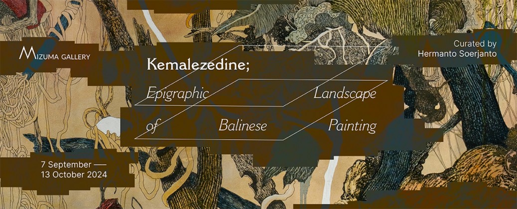 Kemalezedine exhibition solo show at Mizuma Gallery 2024