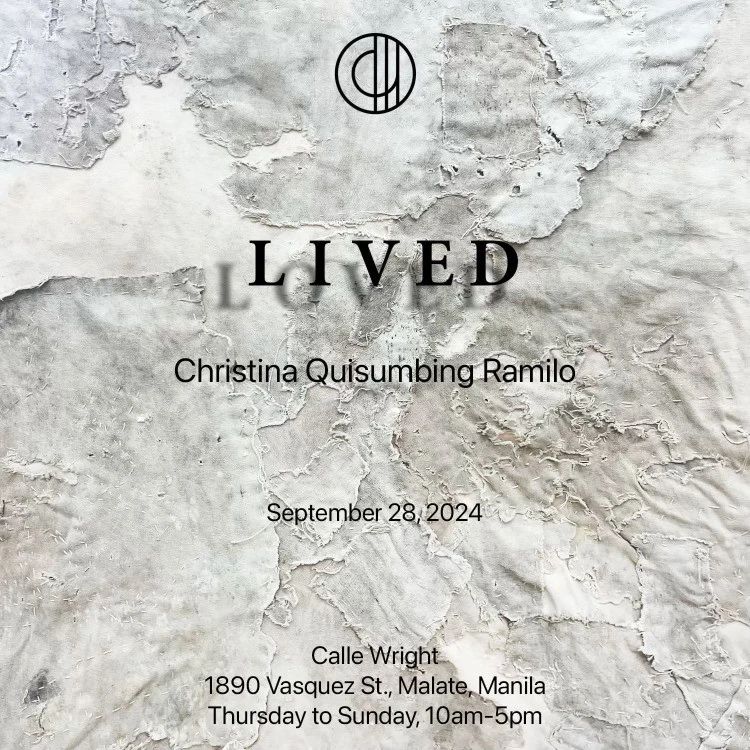 Lived / Loved exhibition at Calle Wright Gallery, Christina Quisumbing Ramilo event information times and dates